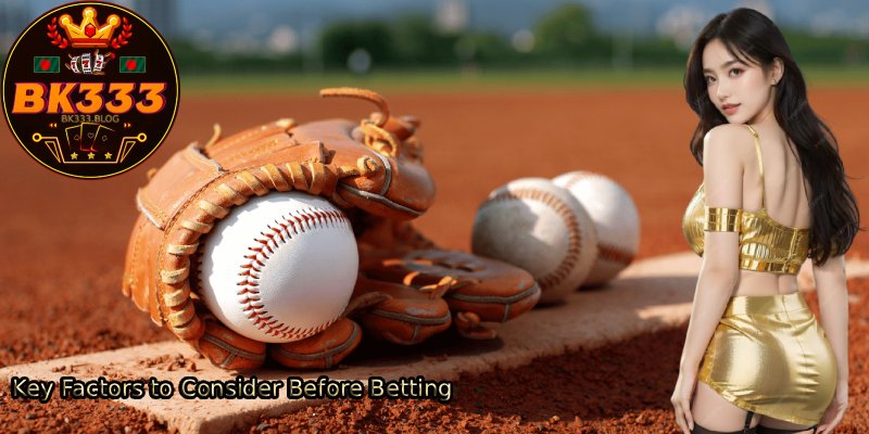 Key-Factors-to-Consider-Before-Betting