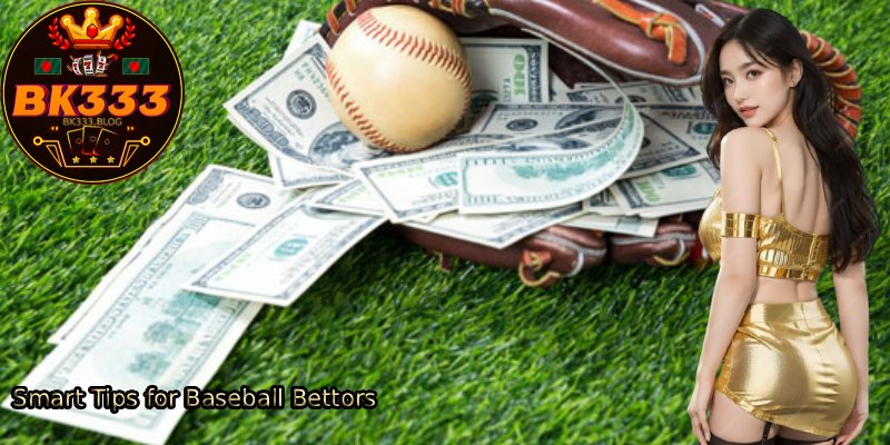 Smart-Tips-for-Baseball-Bettors