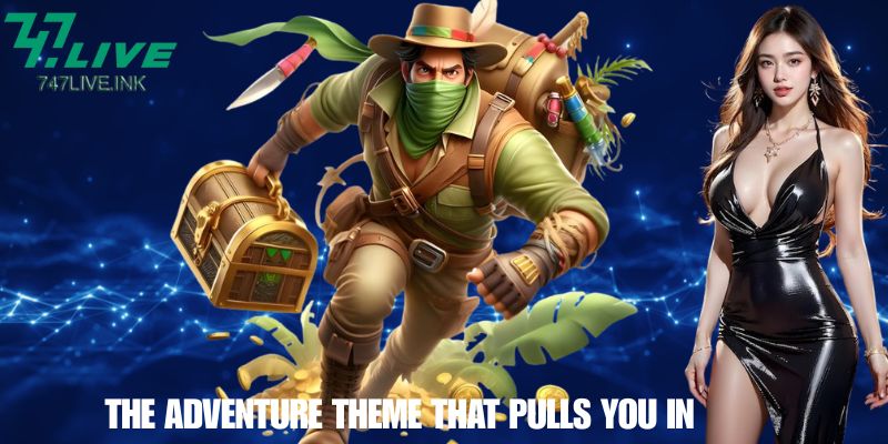 The Adventure Theme That Pulls You In